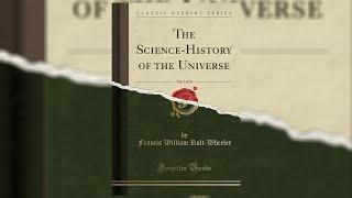 The Science - History of the Universe Vol.1 Astronomy | Audiobook Space Science