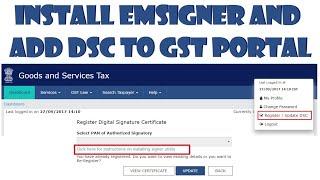 How to Install emSigner and Add DSC to GST Portal | Digital Signature Certificate