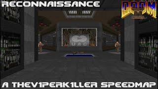 A TheV1perK1ller Doom speedmap: Reconnaissance