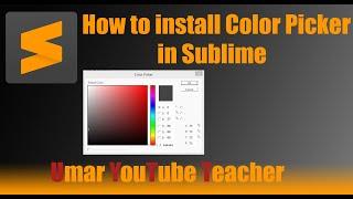 How to install Color Picker Package in Sublime