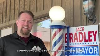 Delmonico's Barber Shop supports Jack Bradley for Mayor