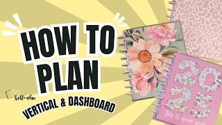 HOW TO PLAN SERIES-  VERTICAL & DASHBOARD MAIN PLANNERS