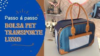 Bolsa pet transporte luxo / passo á passo. #pet. #modapet. #bolsapet