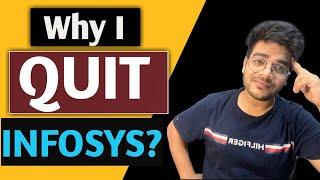 Why I left Infosys | Watch Before Join Infosys