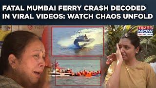 Mumbai Ferry Crash: Viral Videos Show How 'Neel Kamal' Accident Unfolded | Watch | Who's To Blame?