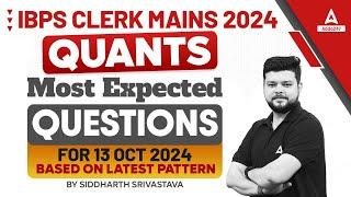 IBPS Clerk Mains Quants Most Expected Questions | Based On Latest Pattern | By Siddharth Srivastava