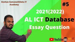 2021 (2022) AL ICT Paper - Database Essay Question Discussion in Sinhala || AL ICT 2021 AL