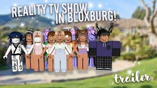 REALITY TV SHOW in Bloxburg TRAILER! | Roblox Bloxburg Skit