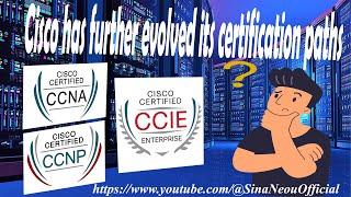 Cisco has further evolved its certification paths #ccna_certification #ccnp #ccie