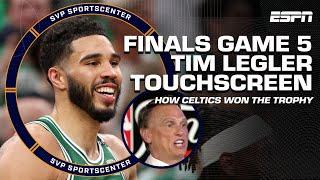 TIM LEGLER TOUCHSCREEN  Breaking down how Boston Celtics became NBA CHAMPIONS  | SC with SVP