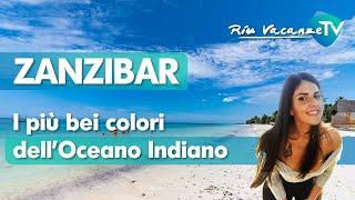 Vacanza a Zanzibar. Consigli di viaggio