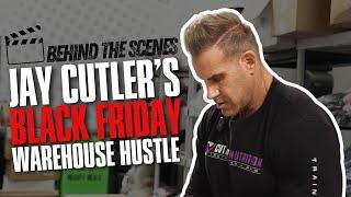 JAY CUTLER'S WAREHOUSE HUSTLE | BEHIND-THE-SCENES