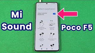 how to enable Mi Sound settings for Poco F5 phone with MIUI 14