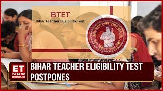Bihar Teacher Eligibility Test Postponed By BSEB Over Clashing Exam Dates | Revised Dates In 2-Days