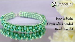 How to Make Green Glass Beaded Band Bracelet【Beading With PandaHall】#pandahall #beading #bracelet