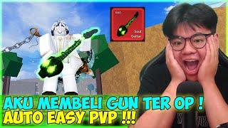 AKU MEMBELI GUN PALING OP DI BLOX FRUIT ! AUTO JAGO PVP ! (BloxFruit)