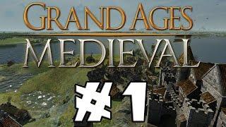 Let's Play: Grand Ages: Medieval - Episode 1