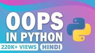 OOPS In Python | Object Oriented Programming Python | Python for Beginners | Great Learning