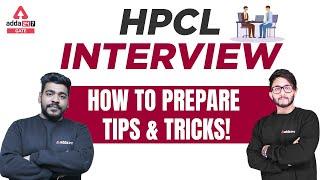 HPCL Interview | Preparation, Tips & Tricks To Crack HPCL Interview 2022