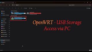 OpenWRT - USB Storage access via PC (with storage details)