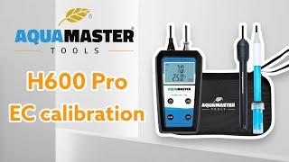 Aqua Master Tools H600 pro- EC calibration