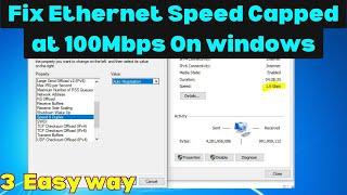 Fix Ethernet Speed Capped at 100Mbps On windows. || 2023