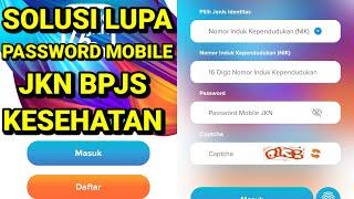 Solusi Lupa Password Mobile JKN BPJS Kesehatan