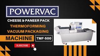 Paneer and Cheese Thermoforming Vacuum Packaging Machine TMF-500 | Paneer Packing Process #packing