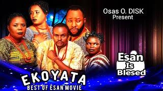 LATEST ESAN  MOVIE TITLED EKOYATA