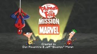 Phineas and Ferb: Mission Marvel (Opening)