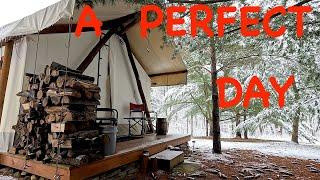 A BEAUTIFUL DAY.         THE CANVAS WALL TENT CHRONICLES