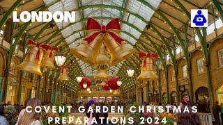 London Walk   COVENT GARDEN  Christmas Preparations 2024 to Soho | Central London Walking Tour