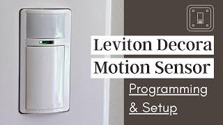 How to Program and Set Up Your Leviton DOS02-LW Decora Motion Sensor Light Switch