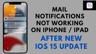 Fix Mail Notifications Push After New iOS 15 Update On iPhone & iPad ! Mail Notifications Not work