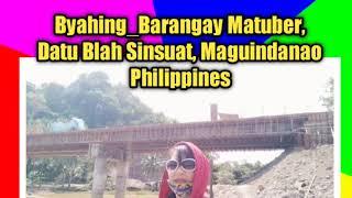 #InsPelayoChannel Byahing_Tabing Ilog, Brgy Matuber, DBS, Maguindanao, Philippines