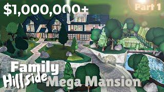 Family Hillside Mega Mansion ~ Bloxburg Build [Part 1/4] || Roblox