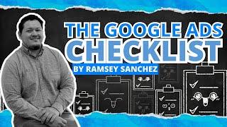 Google Ads Checklist for Campaign & Account Optimization