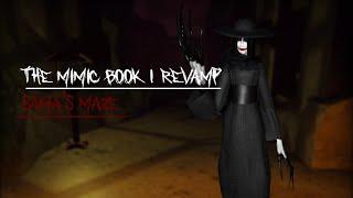 The Mimic Book 1 Revamp Chapter 2 - Sama’s Maze