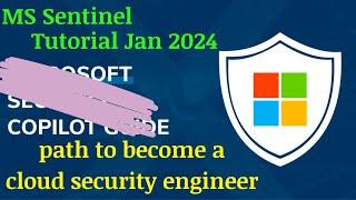 Microsoft  Sentinel Tutorial - All New Jan 2024