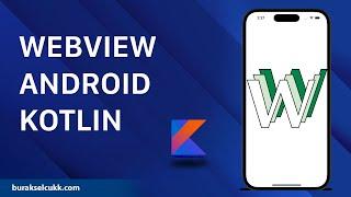 WEB VIEW ANDROID KOTLIN