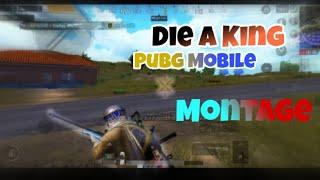 Die a King | PUBG Mobile Montage | ZeeNoo Gaming