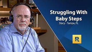 Hey Dave Ramsey, I Am Struggling With The Baby Steps