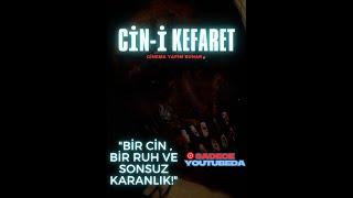 "CİN-İ KEFARET (2025) - En Korkunç Cin Filmi Burada!"-SADECE YOUTUBE'DA-TÜRK KORKU FİLMİ️