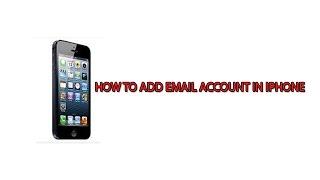 How to add email account in iPhone