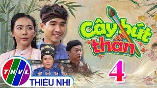 CỔ TÍCH GIỜ VÀNG: Cây Bút Thần - Tập 4 FULL