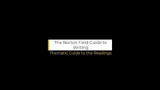 Finding the Thematic Guide to the Readings in the Norton Field Guide to Writing