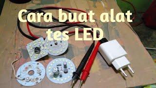 Cara buat alat tes chip led