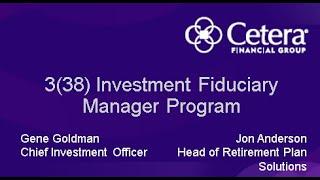 Introducing Cetera’s 3(38) Investment Fiduciary Manager Program | Cetera Financial Group