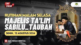 [LIVE] Rutinan Malam Selasa Majelis Sabilu Taubah Blitar (12 AGUSTUS  2024)