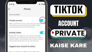 How to Make TikTok Account Private | Step-by-Step Guide (2024)